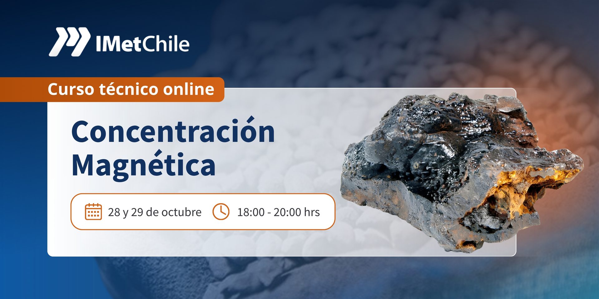 Curso técnico online Concentración Magnética, 28 y 29 de octubre, 18:00 a 20:00 hrs